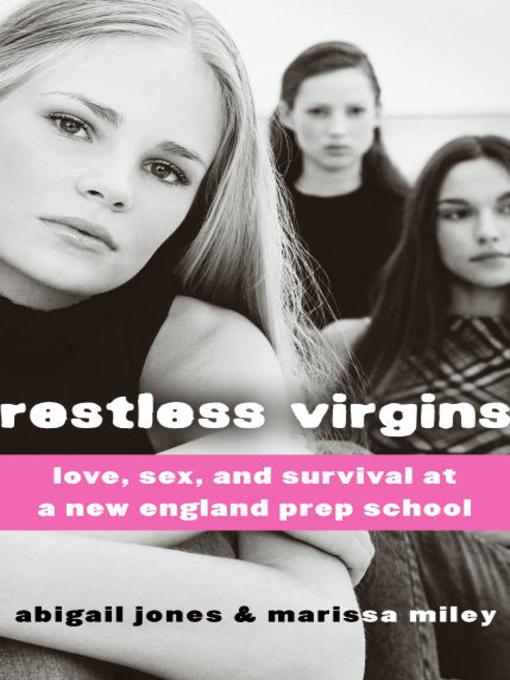 Title details for Restless Virgins by Abigail Jones - Available